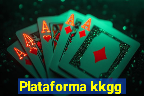 Plataforma kkgg